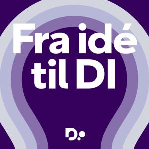FRA IDÉ TIL DI