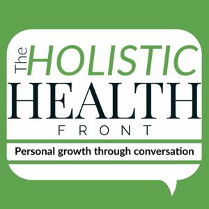 Holistic Health Front Podcast