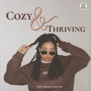 Cozy and Thriving