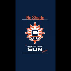 No Shade: A CT Sun Podcast