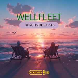 Wellfleet Beachside Chats