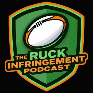The Ruck Infringement Podcast