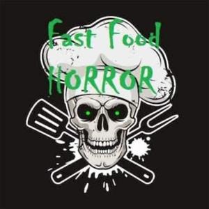 Fast Food Horror
