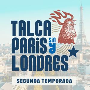 Talca, París y Londres