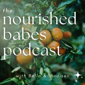 The Nourished Babes Podcast