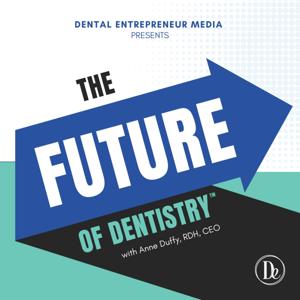 The Future of Dentistry
