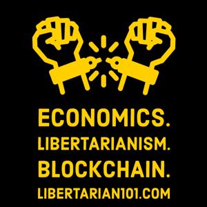 Economics. Libertarianism. Blockchain.