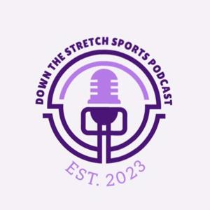 Down the Stretch Podcast's Podcast