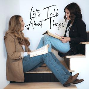 Let's Talk About Things
