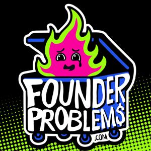 Founder Problems Podcast