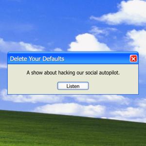 Delete Your Defaults