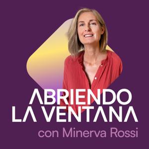 Abriendo la ventana con Minerva Rossi
