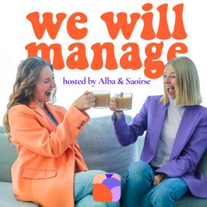 We Will Manage