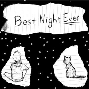 Best Night Ever
