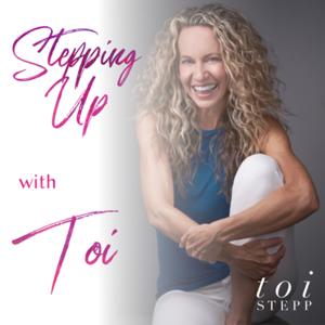 Stepping Up With Toi