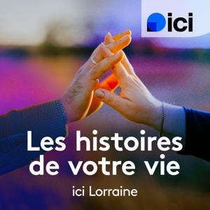 Bienvenue chez vous : Les histoires de votre vie, ICI Lorraine