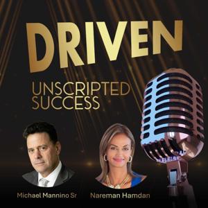 Driven: Unscripted Success