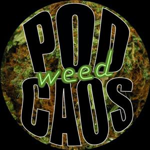 PodWeedCaos