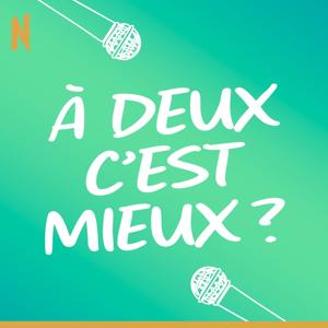 A deux c'est mieux? - Les duos célèbres de la chanson