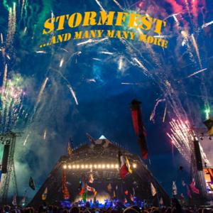 Stormfest ...and many many more!