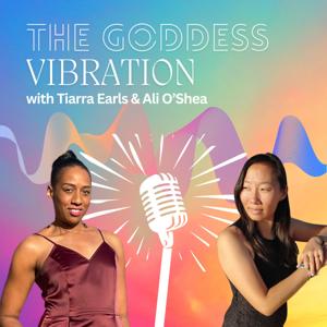 The Goddess Vibration
