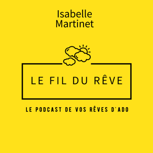 le fil du rêve