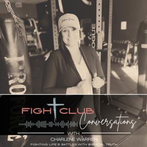 FIGHT CLUB CONVERSATIONS with Charlene Warren