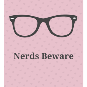 Nerds Beware