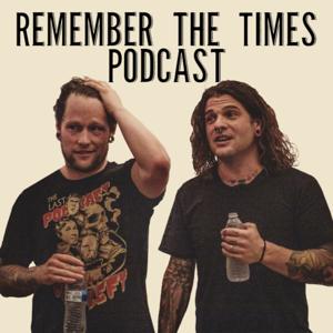 Remember the Times Podcast