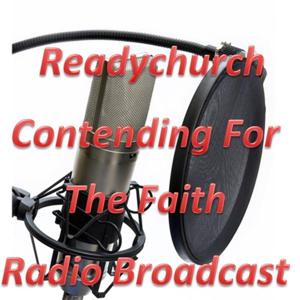 Readychurch Contending For the Faith