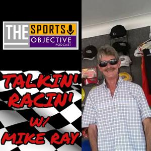 Talkin' Racin' with Mike Ray!