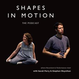The Shapes in Motion Podcast