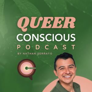 Queer Conscious Podcast