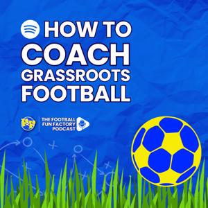 The Football Fun Factory Podcast