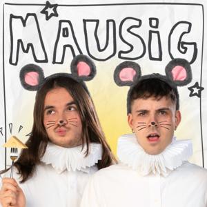 Mausig - Der Podcast