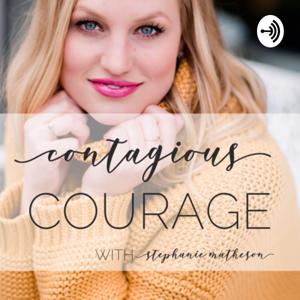 Contagious Courage Podcast