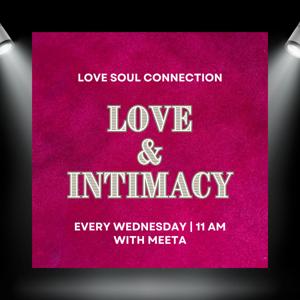 Love Soul Connection with Meeta