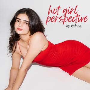 Hot Girl Perspective