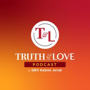 Truth & Love Podcast
