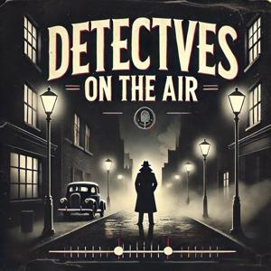 Detectives on the Air