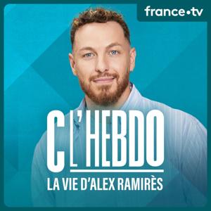 C l'hebdo - La vie d'Alex Ramirès