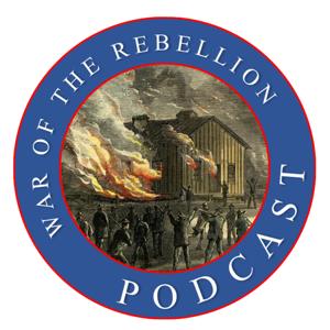 War of the Rebellion Podcast