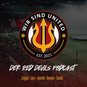 Wir Sind United - Der Podcast rund um Manchester United