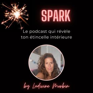 SPARK - Révèle ton étincelle intérieure !