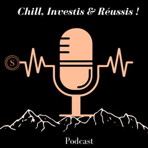 Chill, investis et réussis !