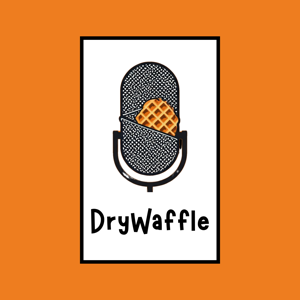 Dry Waffle | Let's Talk Sobriety