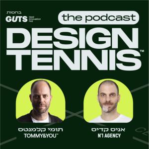 DESIGN TENNIS™ PODCAST