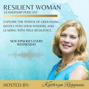Resilient Woman Leadership Podcast