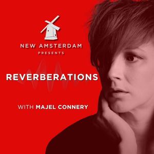 New Amsterdam Presents: Reverberations with Majel Connery