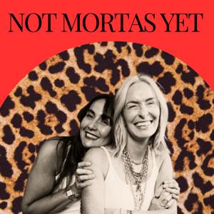 Not Mortas Yet